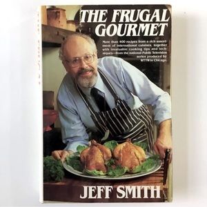 The Frugal Gourmet Cookbook Hardcover Book 400+ Recipes Cooking Tips Jeff Smith